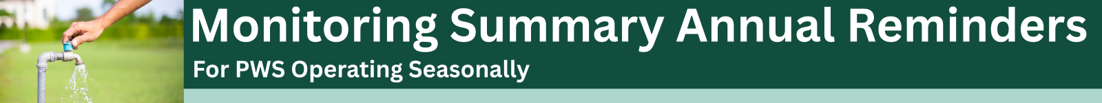 Monotoring Summary Annual Reminders for PWS Operating Seasonally