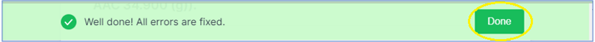 After errors are fixed, there will be a green bar at the top of the page stating that all errors are fixed.